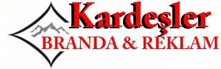 Kardeşler Branda & Reklam